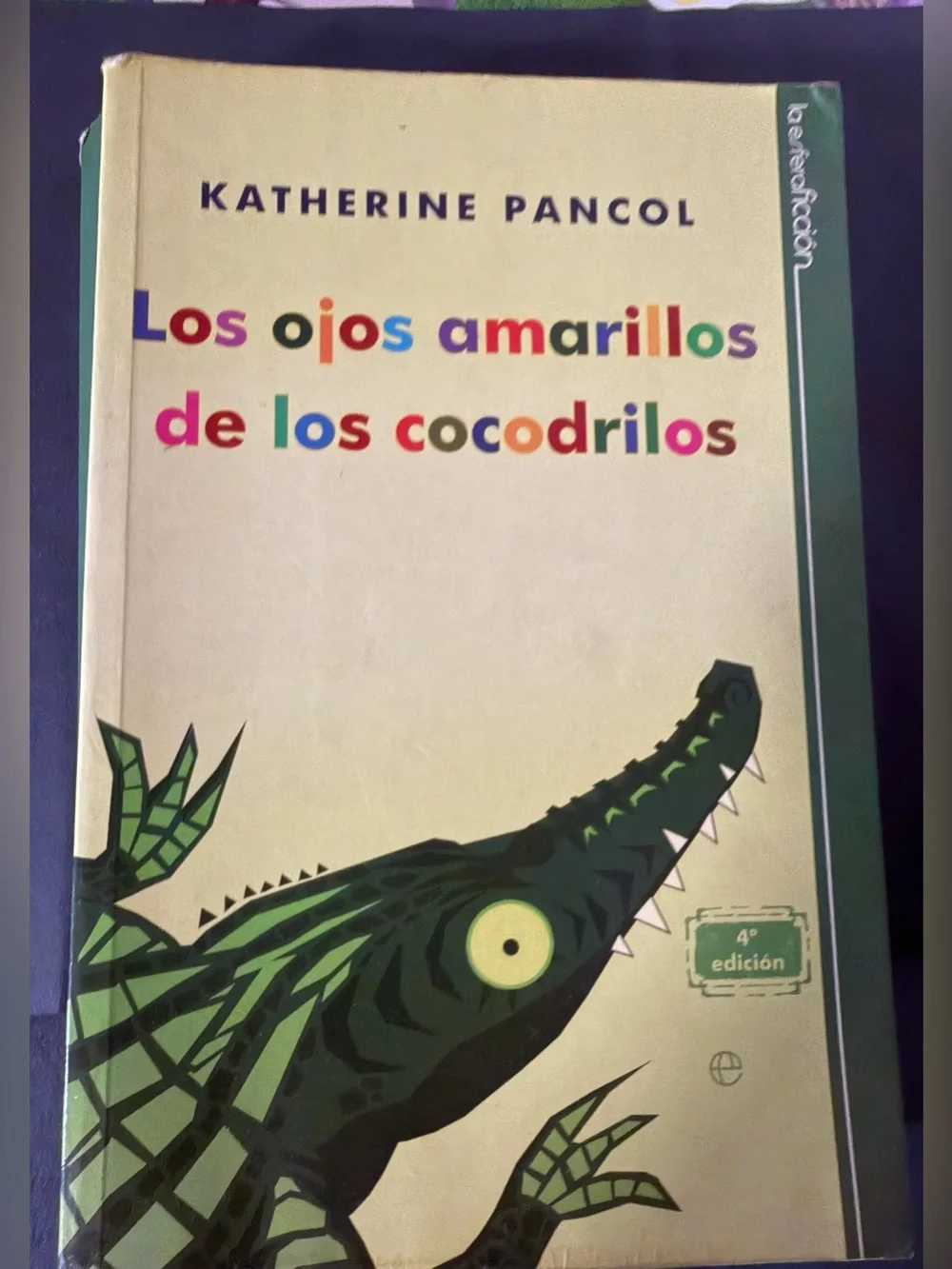 Los Ojos Amarillos de los Cocodrilos - Spanish